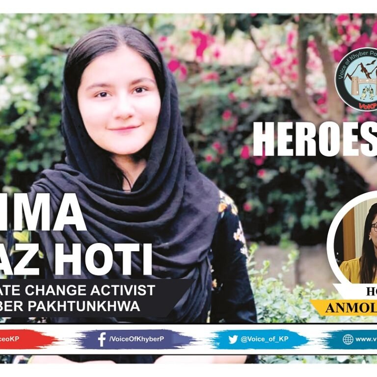 Heroes of KP | Fatima Faraz Hoti (Young Climate Change Activist)