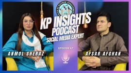 Kp Insights | Host Anmol Sheraz | Guest Afsar Afghan Social media expert