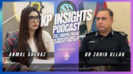 Kp Insights | Host Anmol Sheraz | Guest Dr Zahid Ullah Traffic Police