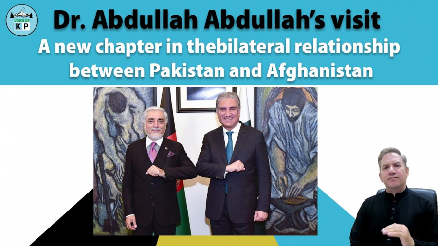 Dr. Abdullah Abdullah’s visit-A new chapter in bilateral relationship between Pakistan & Afghanistan