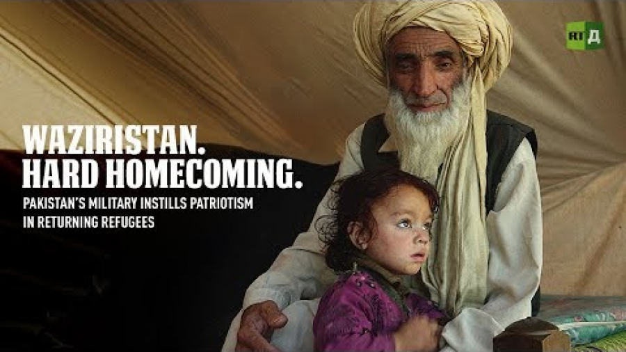 Waziristan. Hard Homecoming. Pakistan’s military instills patriotism in returning refugees