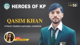 Heroes of KP | Qasim Khan (Fitness Trainer & National Champion)