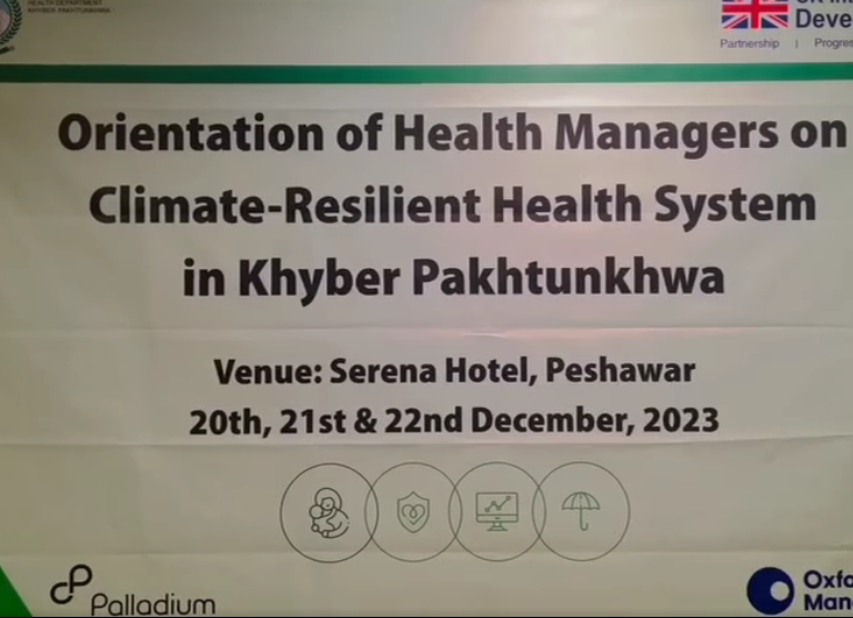 Seminar for Orientation of Health Managers on Climate Change Health System in Khyber Pakhtunkhwa