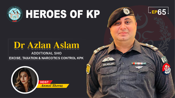 Heroes of KP | Dr. Azlan Aslam (Additional SHO, Excise, Taxation and Narcotics Control KP)