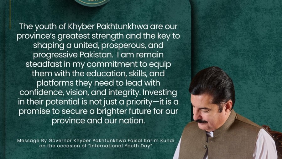 Message of Governor Khyber Pakhtunkhwa on the occasion of International Youth Day