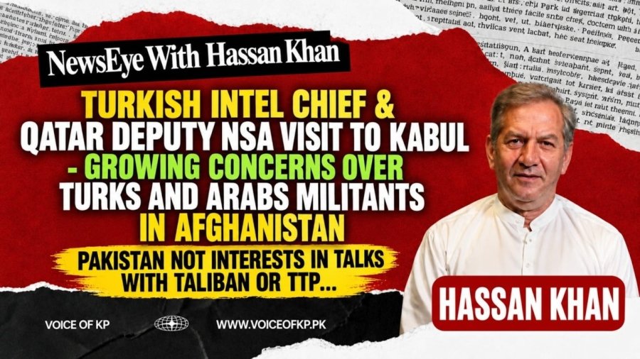 Turkish Intel Chief & Qatar Deputy NSA visit to Kabul growing concerns over Turks